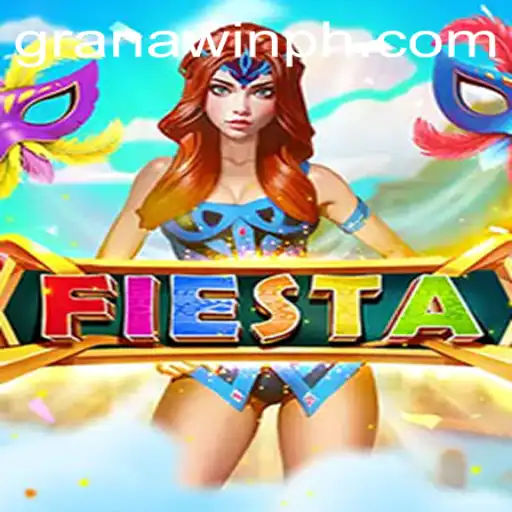 Fiesta: A Thrilling Adventure with Granawin - Explore the Fun!