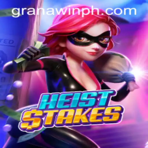 Unveiling the Thrills of HeistStakes: A Granawin Gaming Experience